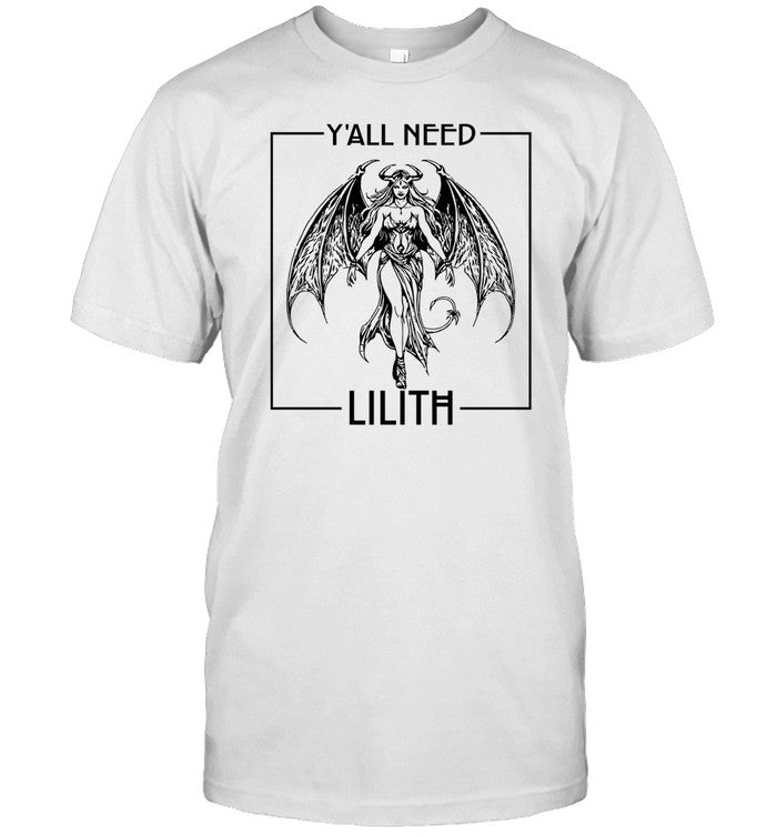 Askaubry Y'all Need Lilith Shirt