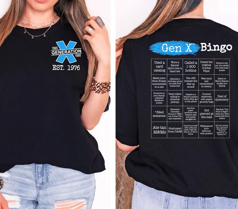 Gen X Bingo Shirt: Generation X, Custom Year 1977, FAFO Two Side, Raised On Hose Water Tee