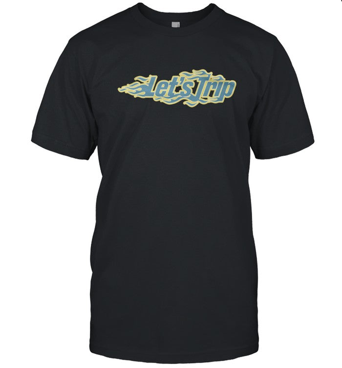 Let's Trip FLAMES New SHirt