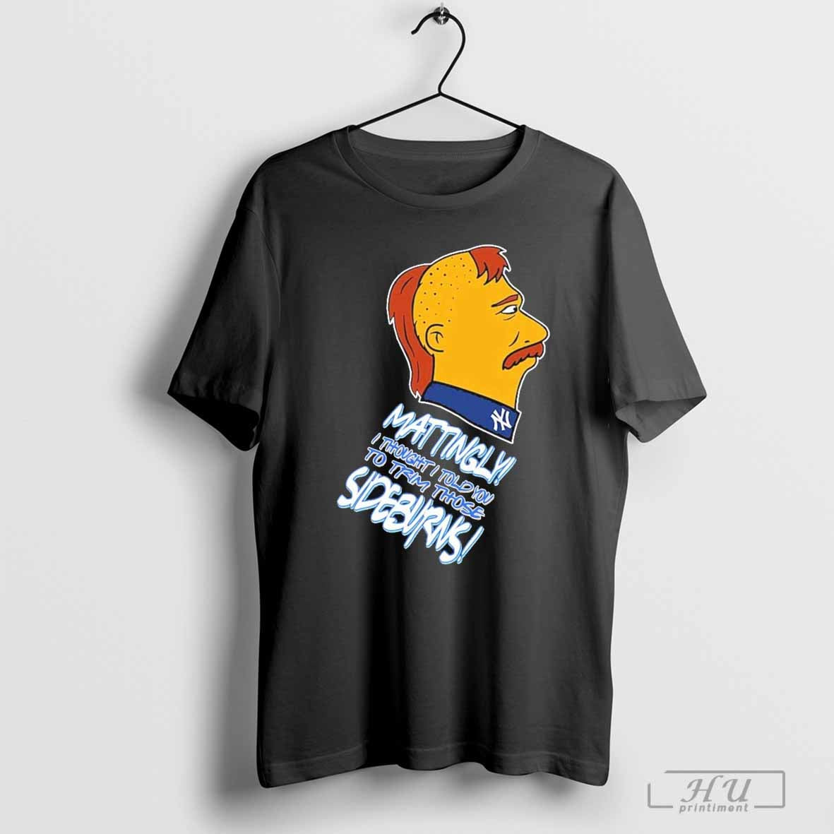 Retro Baseball Don Mattingly Trim Those Sideburns Shirt