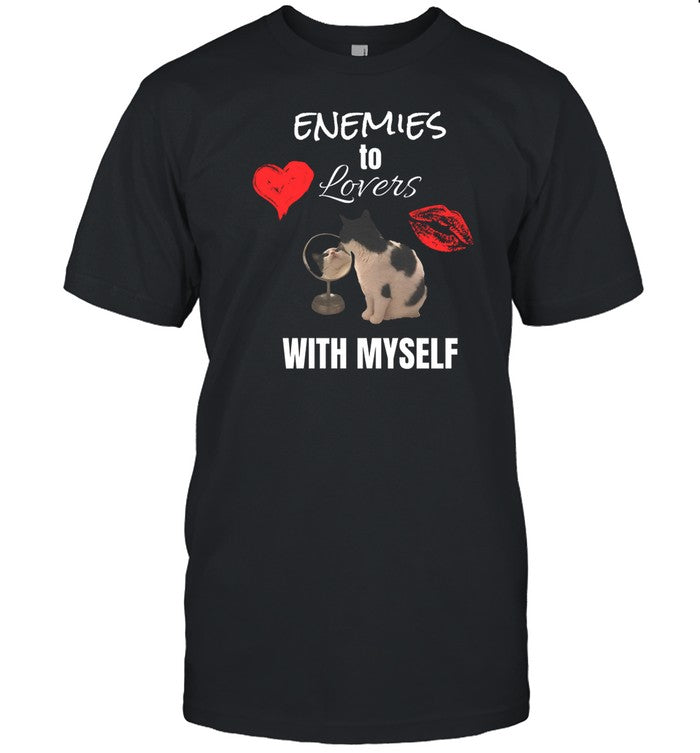 Shirt Enemies To Lovers With Myself