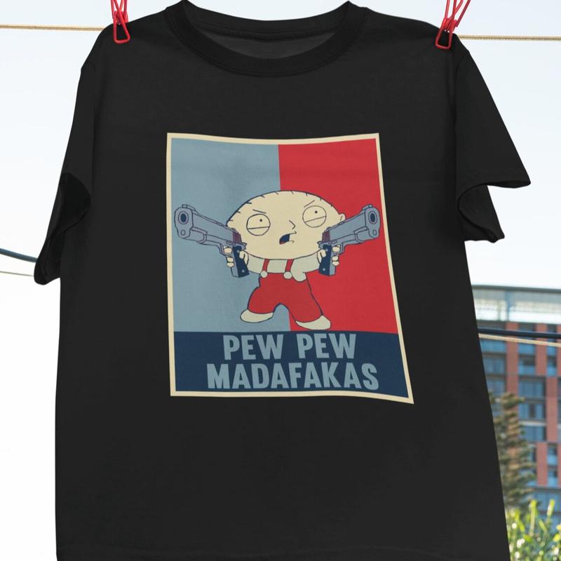 Stewie Griffin Pew Pew Madafakas Vintage T-Shirt, Cartoon Family Guy Shirt, Child Shirt, Seth Macfarlane Shirt, Stewie Poster Gift Shirt