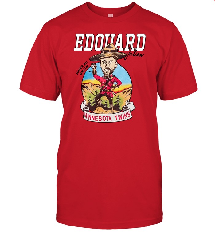 Kyle Wearing Edouard Julien Jouer Au Ballon Minnesota Twins Shirt