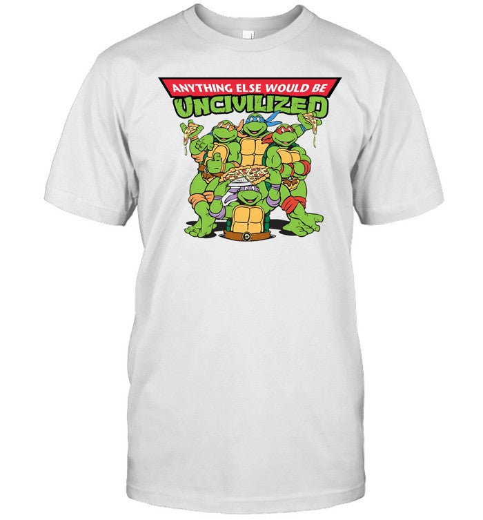 Anything Else Would Be Uncivilized Pizza Power