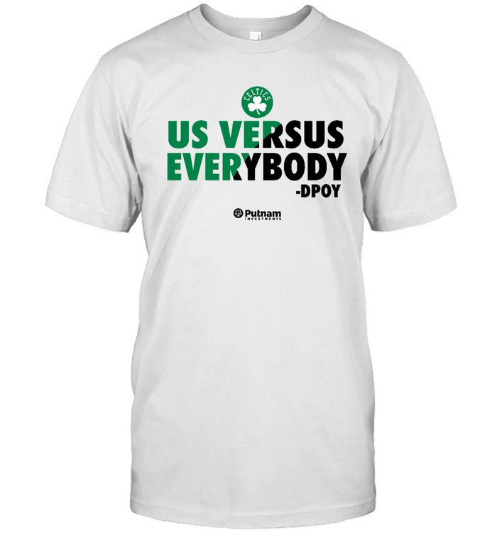 New Boston Celtics Us Versus Everybody Dpoy Tee