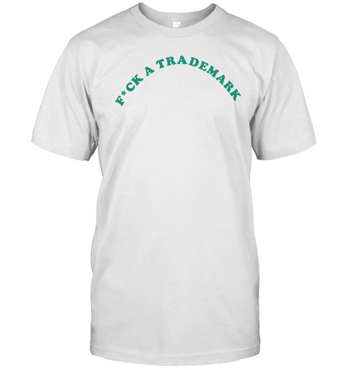 Shirt Jonas Gindin Fuck A Trademark