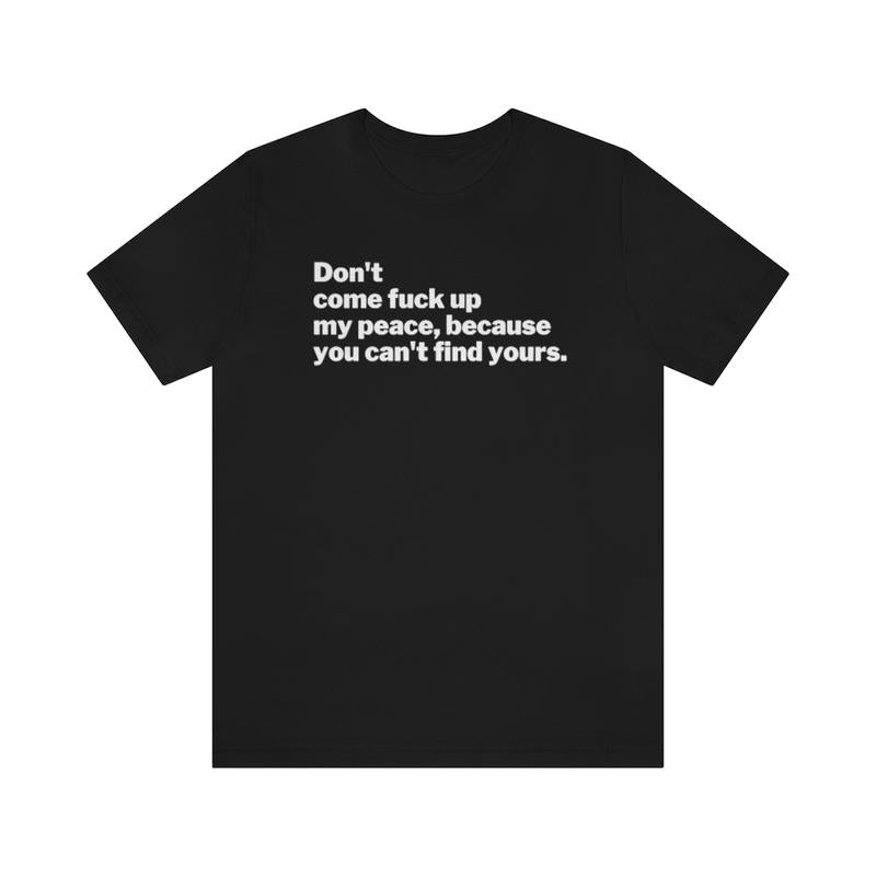 My Peace Unisex T-shirt Tshirt
