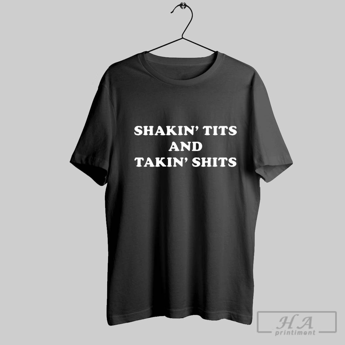 Shakin Tits And Takin Shits Shirt
