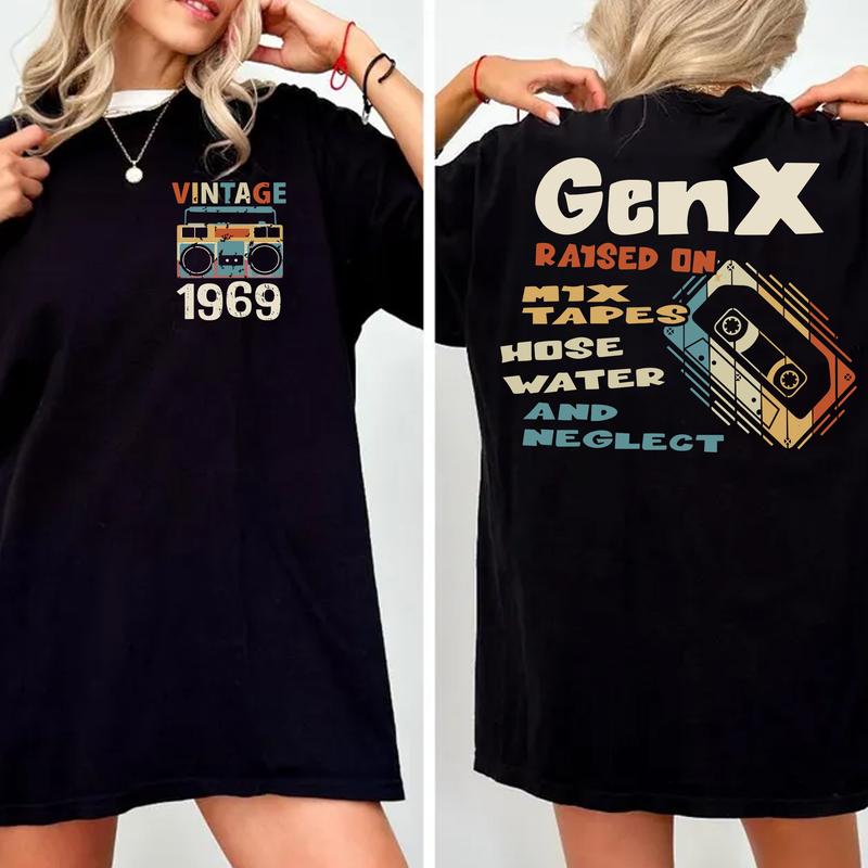 Gen X Mix Tapes Shirt: Raised On Hose Water and Neglect, Year 1969 Birth, FAFO Two Side GenX Tee