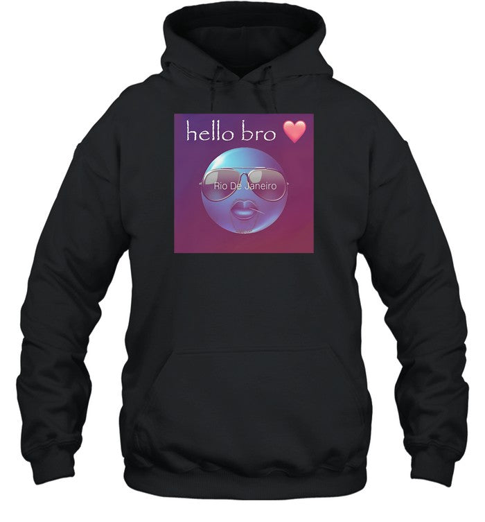 Hello Bro Rio De Janeiro Cringey Hooded Sweatshirt