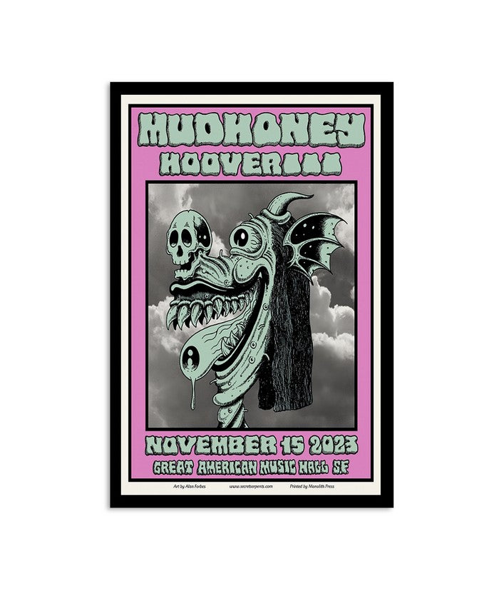 Mudhoney & Hooveriii November 15, 2023 Great American Music Hall San Francisco, CA Poster