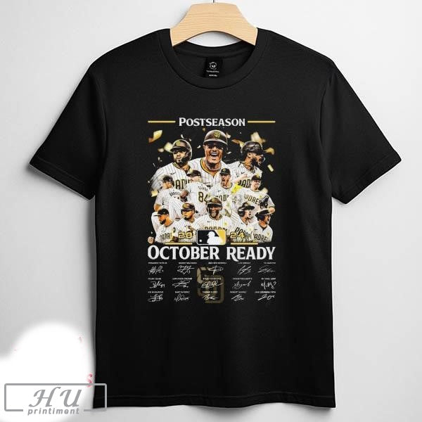 Postseason 2024 October Ready San Diego Padres Signatures T-Shirt