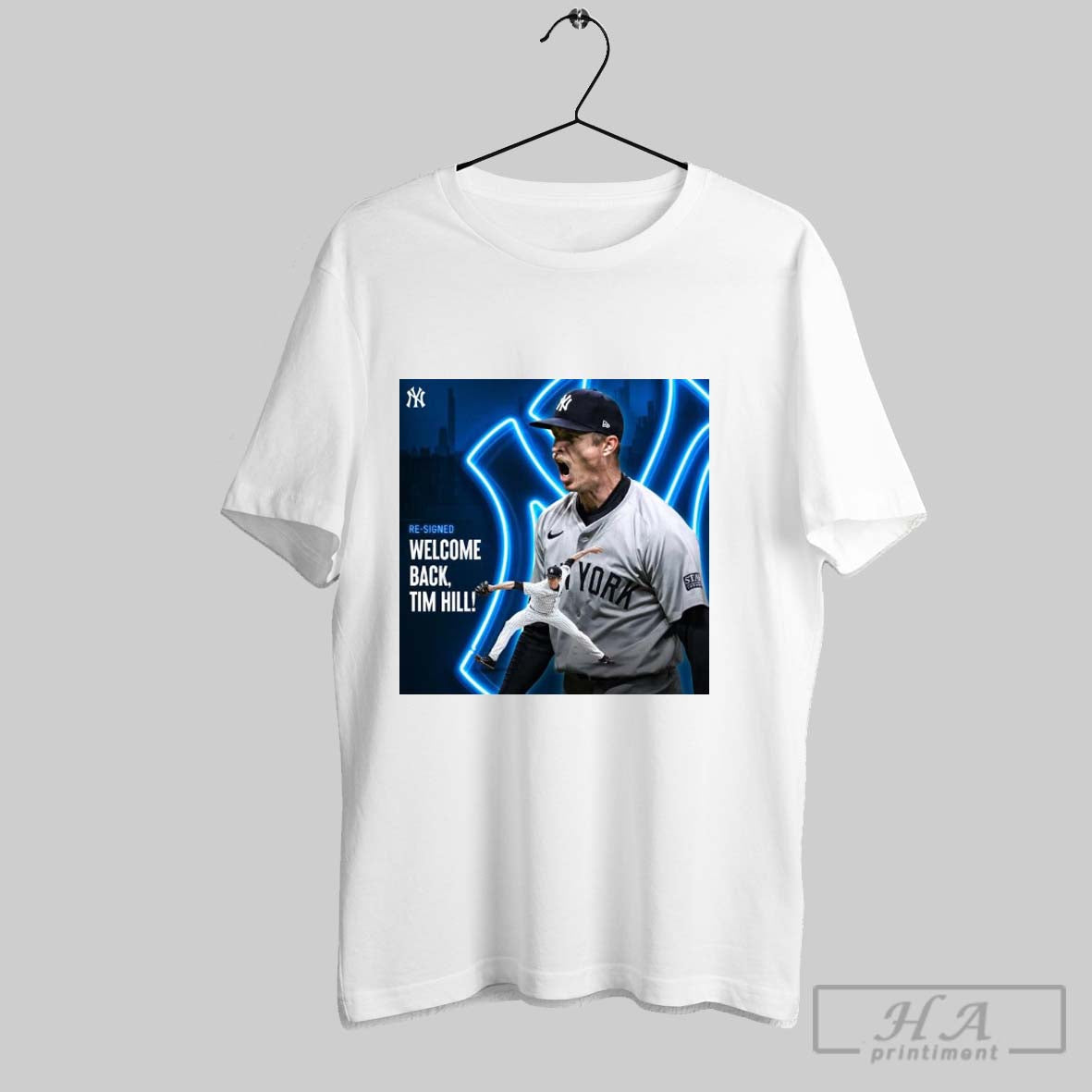 Poster New York Yankees Re Signed Welcome Back Tim Hill Glad To Have You Back T Shirt