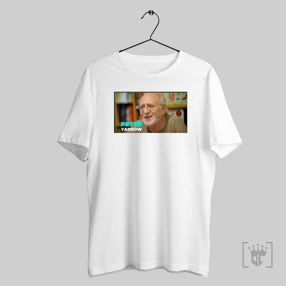 Premium Peter Yarrow Folk Singer Of Peter Paul And Mary Fame Dies At 86 T Shirt