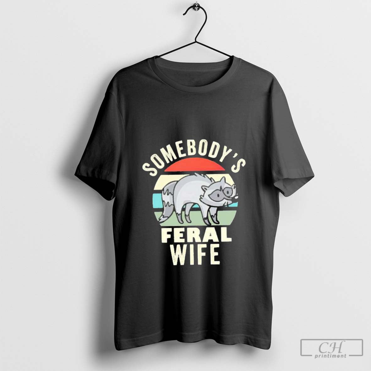 Raccoon Somebodyâ€™s Feral Wife 2024 Retro Shirt