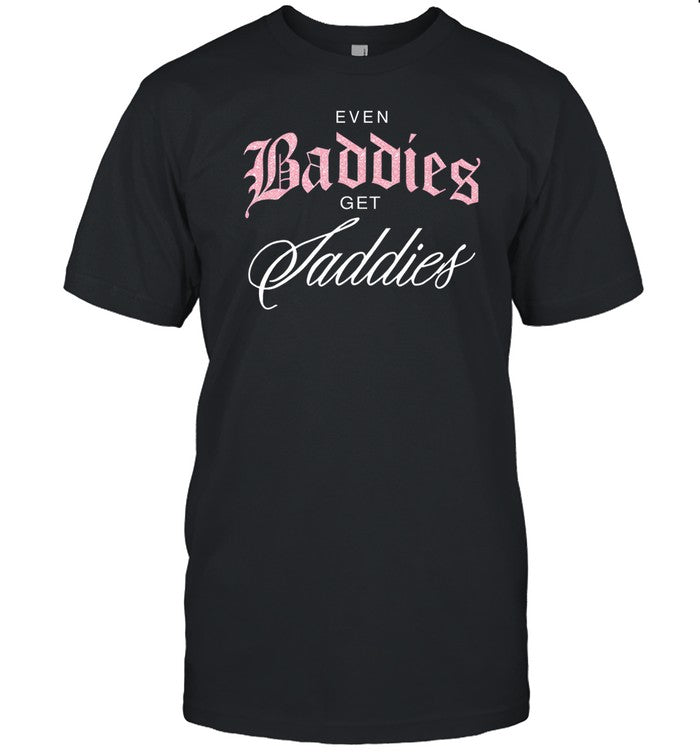 Joe Jonas Even Baddies Get Saddies Shirt_1