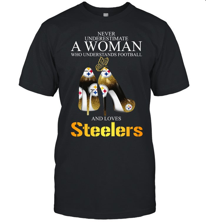 Never Underestimate A Woman Who Understands Football And Loves Steelers_2