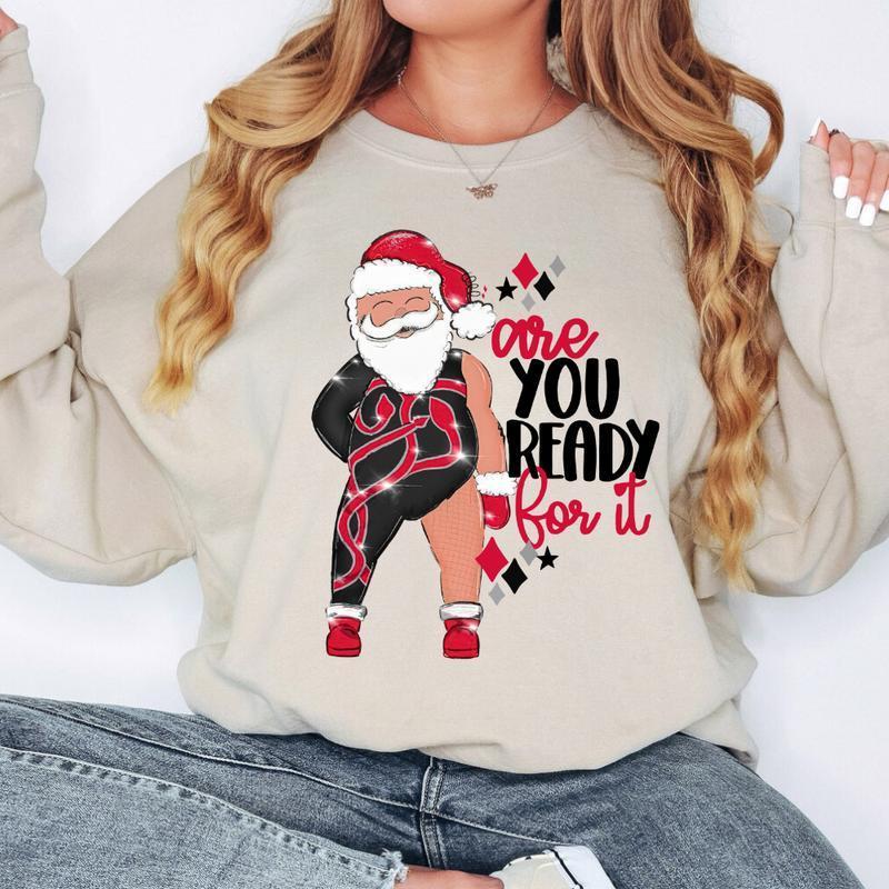 Santa, Are you ready for Christmas? T-Shirt, Sweatshirt, Hoodie Cotton Fabric