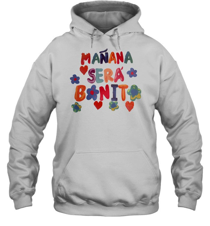 Karol G Hoodie Manana Sera Bonito