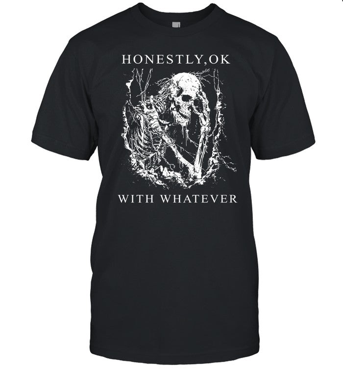 Shirt Waveygoodsco Honestly Ok With Whatever