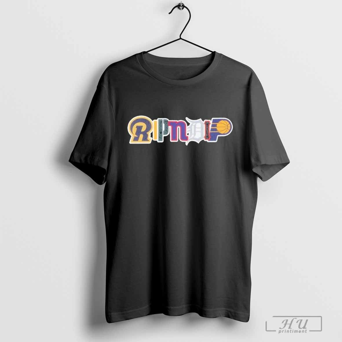 Ripndip Fan Fave Los Angeles Rams New York Giants Detroit Tigers Indiana Pacers T-shirt