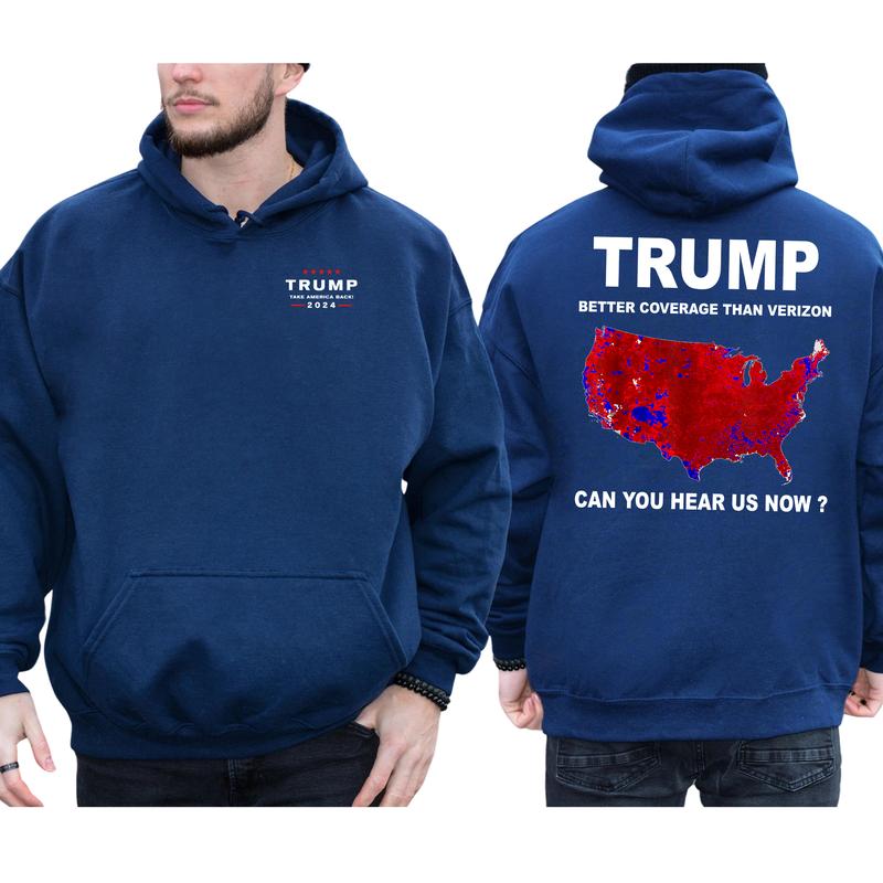 Trummp Better Coverage Than Verizon Shirt 2-Sided Hoodie, Men's Republican Hoodies, Coverage Than 5G Pullover, Trum Humorous Tops, Casual Menswear