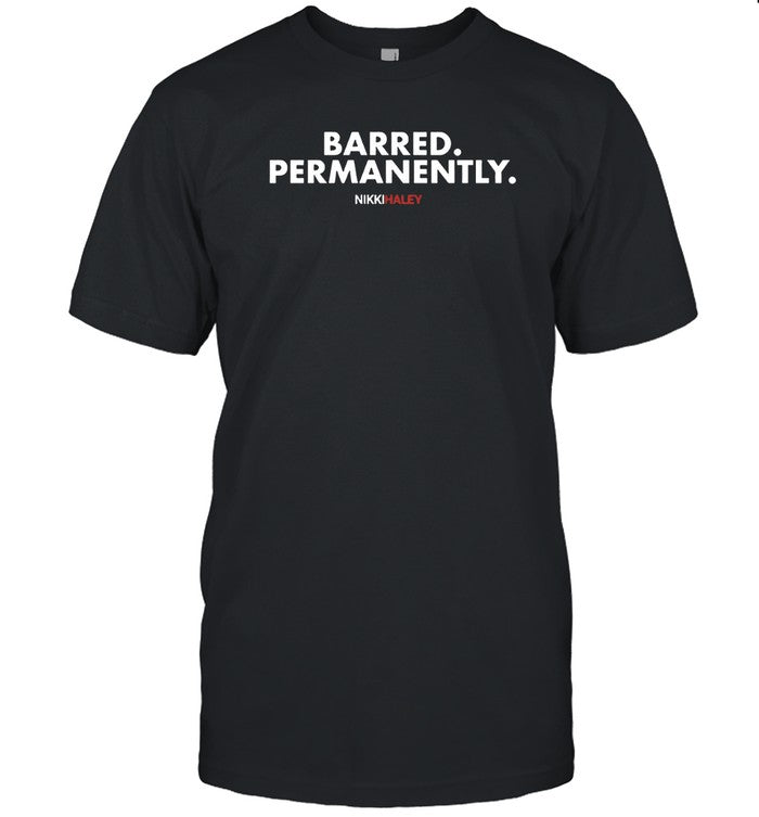 T-Shirts Barred Permanently Limited_1