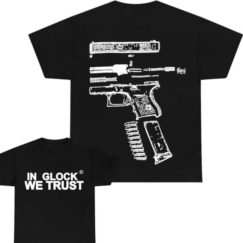 IN GLOCK WE TRUST 2 side T-shirt,Design Black- White, T-shirt For Men, GIft For Men,Full color, Menswear Top