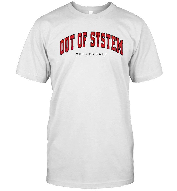 Out Of System Limited Tshirt