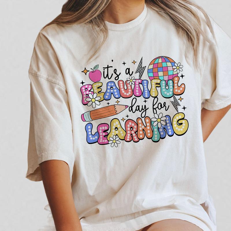 It's A Beautiful Day For Learning Shirt, Teacher Comfort Shirt, Teacher Appreciation Gift, Teacher Life Shirt, Retro Teacher Shirt, First Day Of Schoo