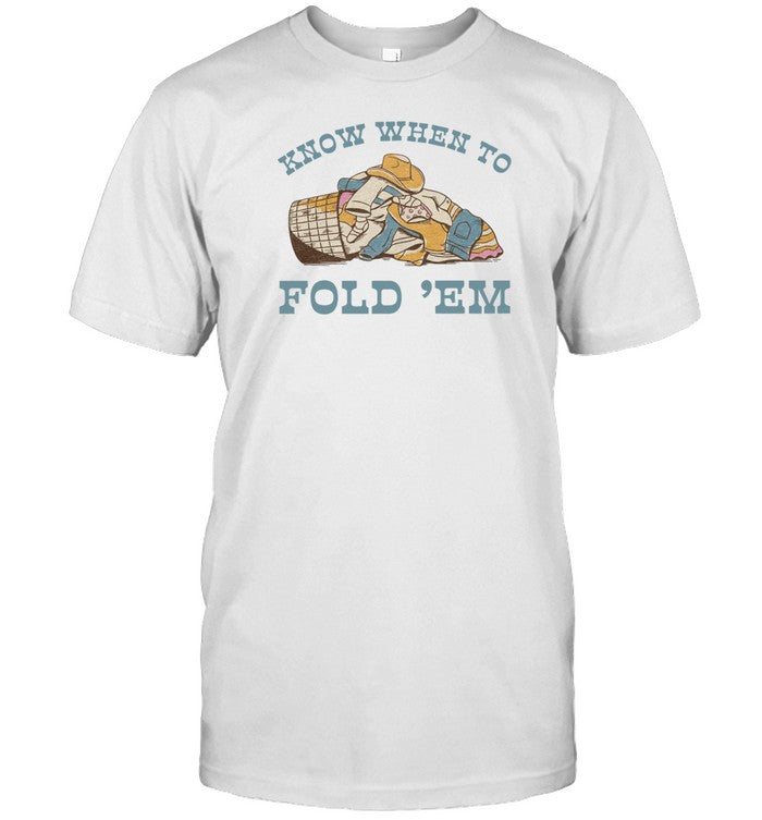 Middleclassfancy Know When To Fold 'Em Shirt