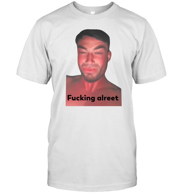 Shirt Mitchell Sercombe Fucking Alreet