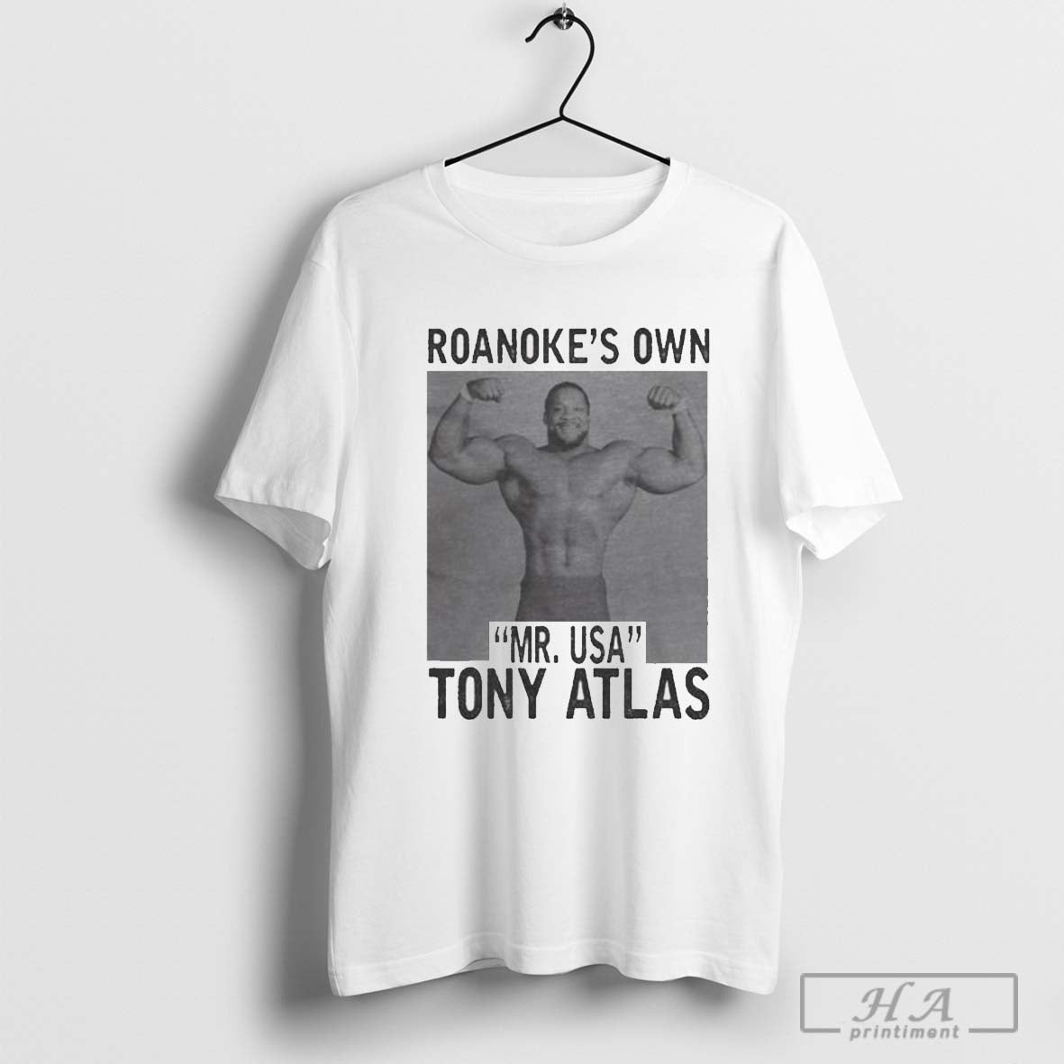 Roanokeâ€™s Own Tony Atlas Mr USA 2024 t-shirt