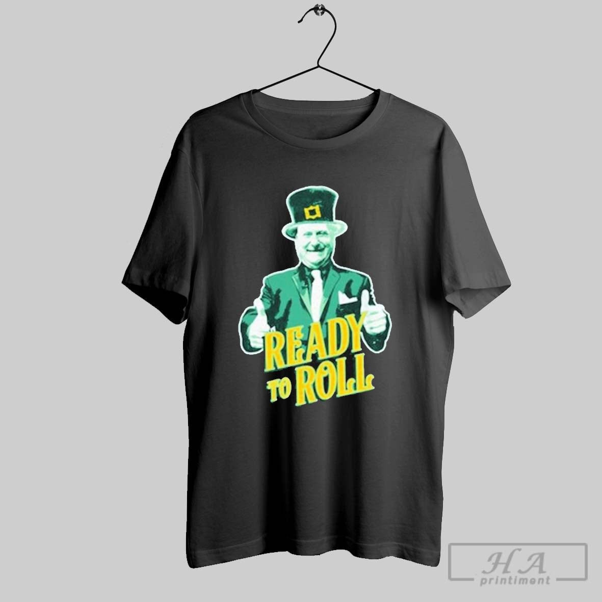Stuart Feiner Ready To Roll St Patricks Day T Shirts