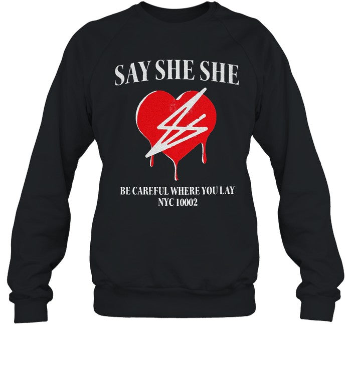 Say She She New Shirt