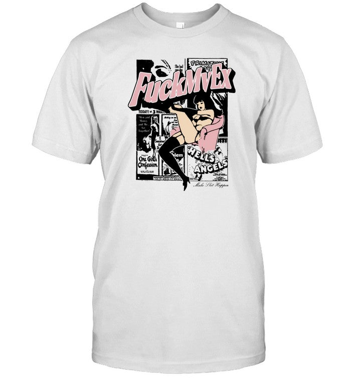 Nick Nayersina Fuck My Ex Shirt