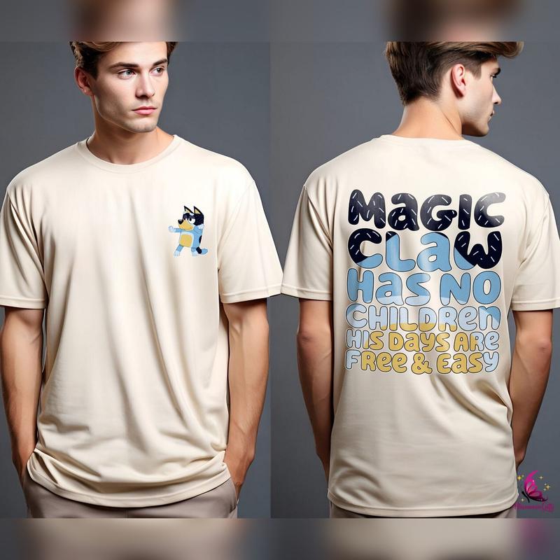 Bluey Bandit T-Shirt, Magic Claw Has No Children, Bluey Bandit Heeler Shirt, Cool Dads Shirt, Bluey Shirt, Bluey Family Shirt