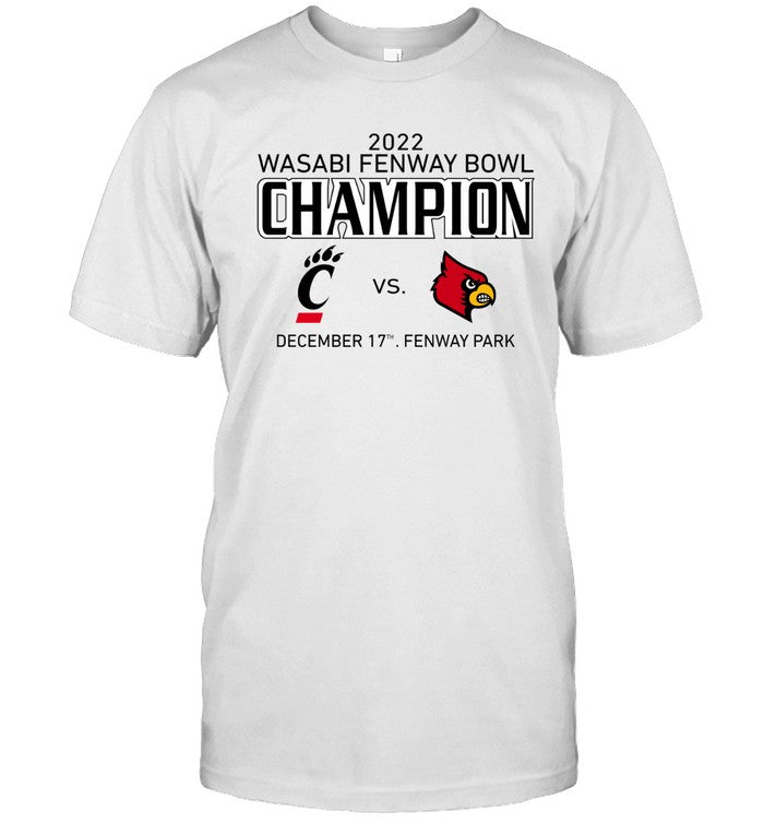 Cincinnati Bearcats vs Louisville Cardinals 2022 Wasabi Fenway Bowl Champion Tee