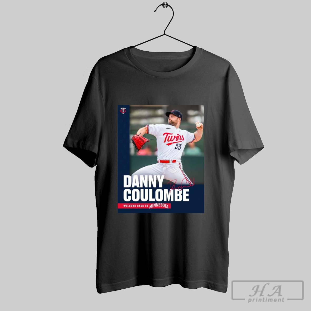 Poster Minnesota Twins Signed Danny Coulombe Welcome Back To Minnesota Signature T Shirt