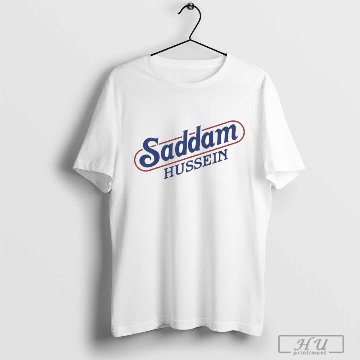 Saddam Hussein T-shirts