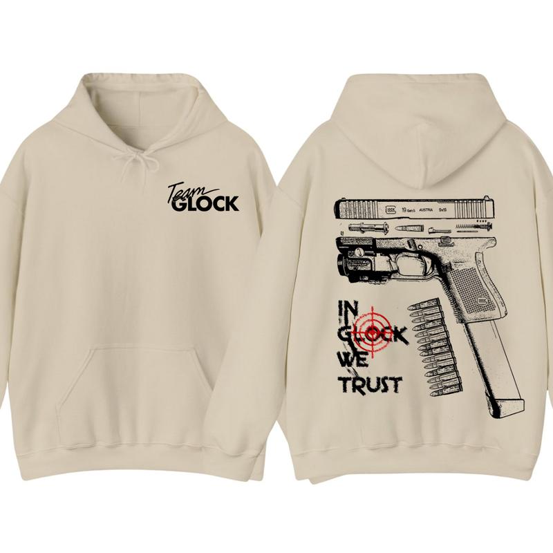 IN GLOCK WE TRUST HOODIE & SWEATERS , Team Glock Hoodie , SweatShirt , For Her , For Him