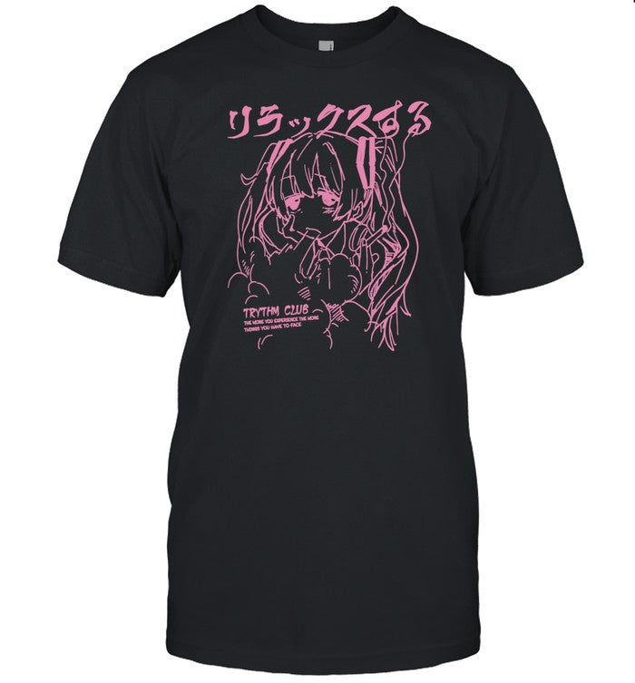 Harajuku Trythm Club The More You Experience The More Things You Have To Face T-Shirt