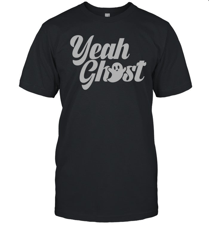 Limited Yeah Ghost Shirts