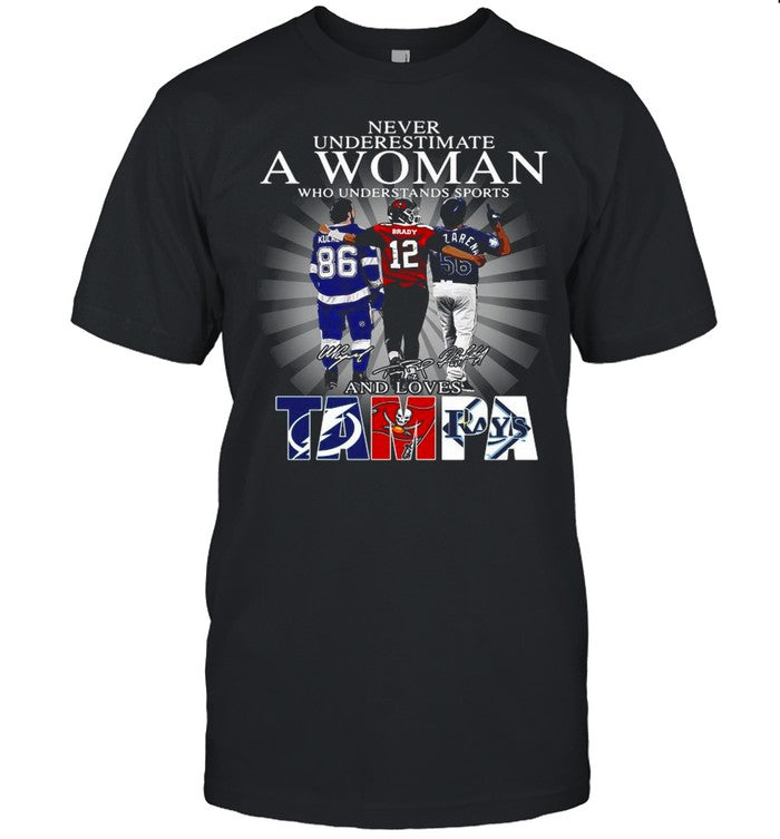 Never underestimate a woman who understands sports Tampa Bay Lightning Tampa Bay Buccaneers Tampa Ba