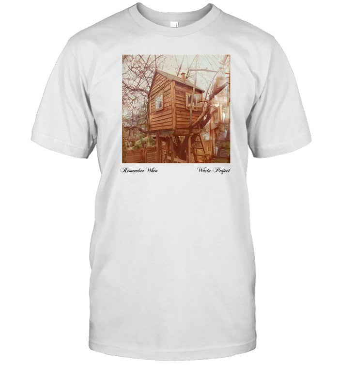 Shirt Remember When Wasia Project