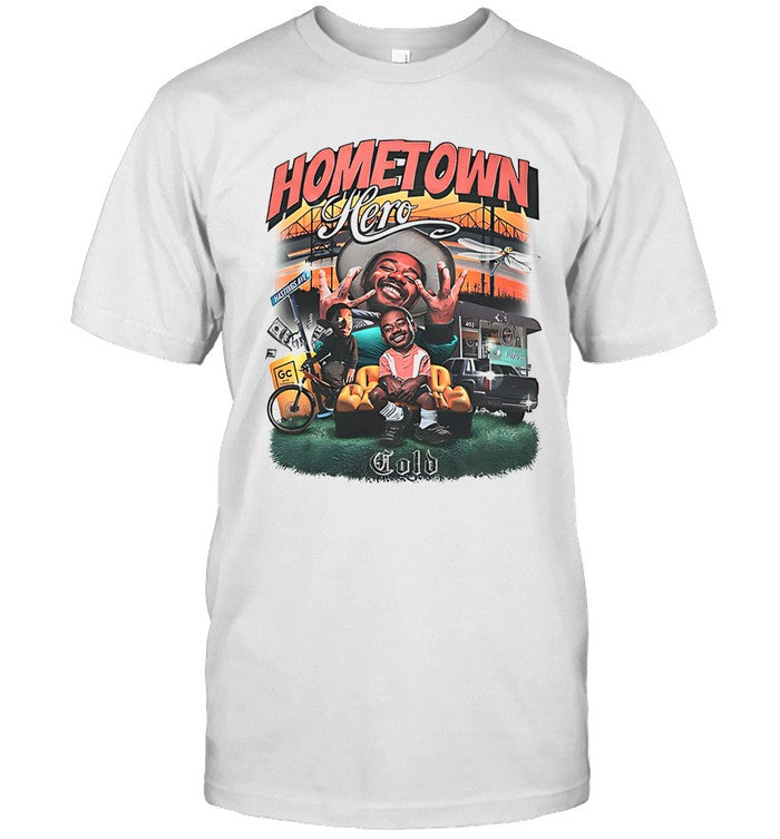 Hometown Hero T Shirt