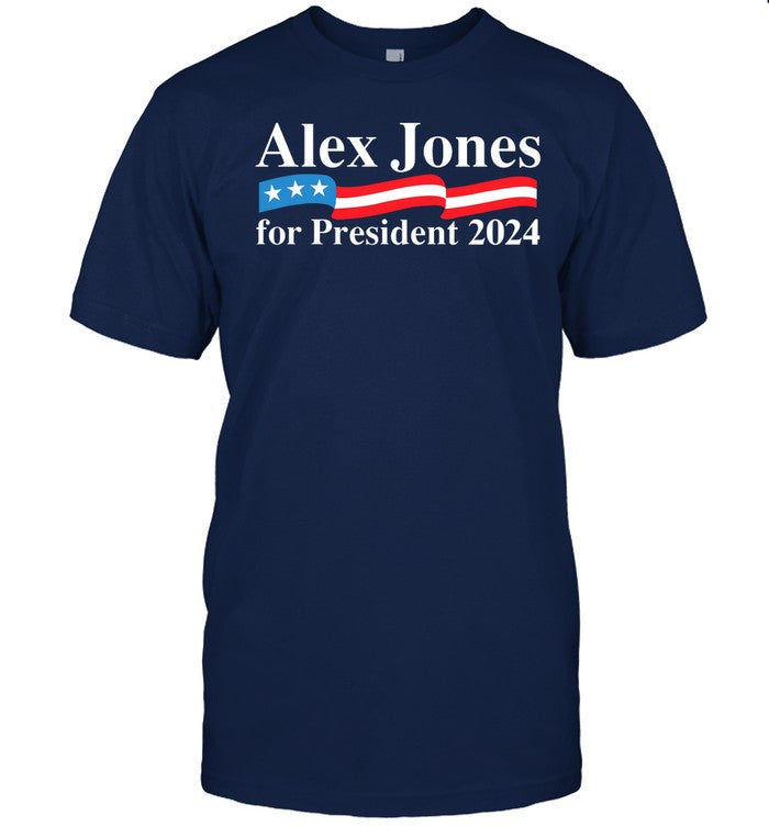 Shirt Alex Jones For President 2024 Infowars.Com