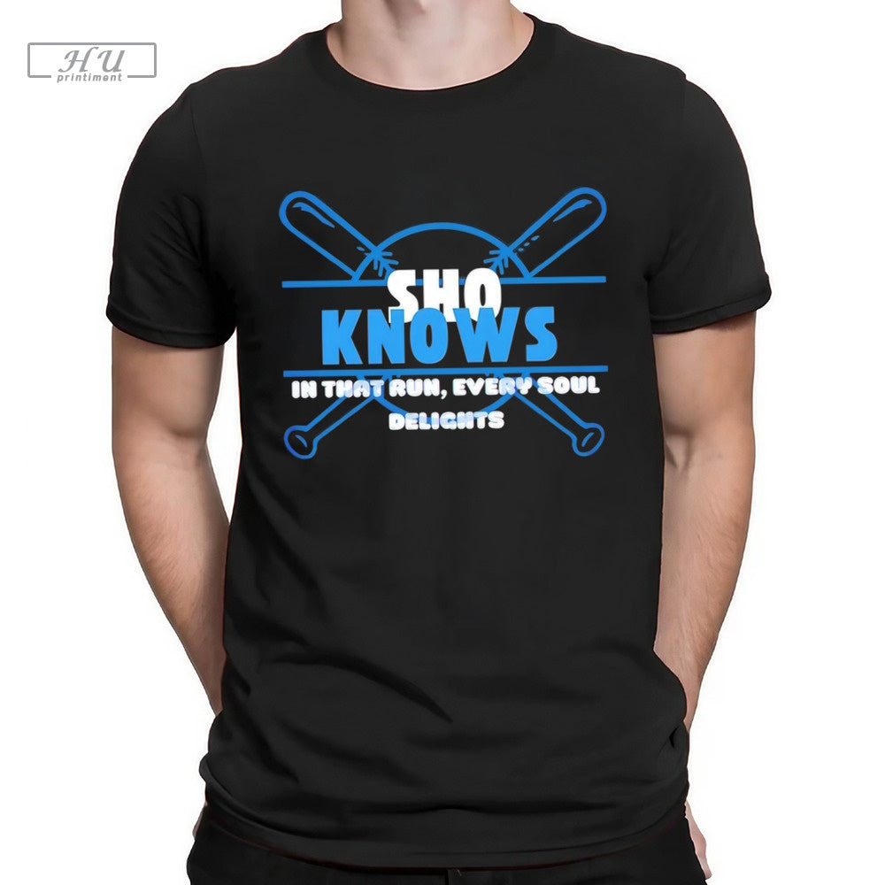 Shohei Ohtani Sho Knows In That Run Every Soul Delights T-Shirt