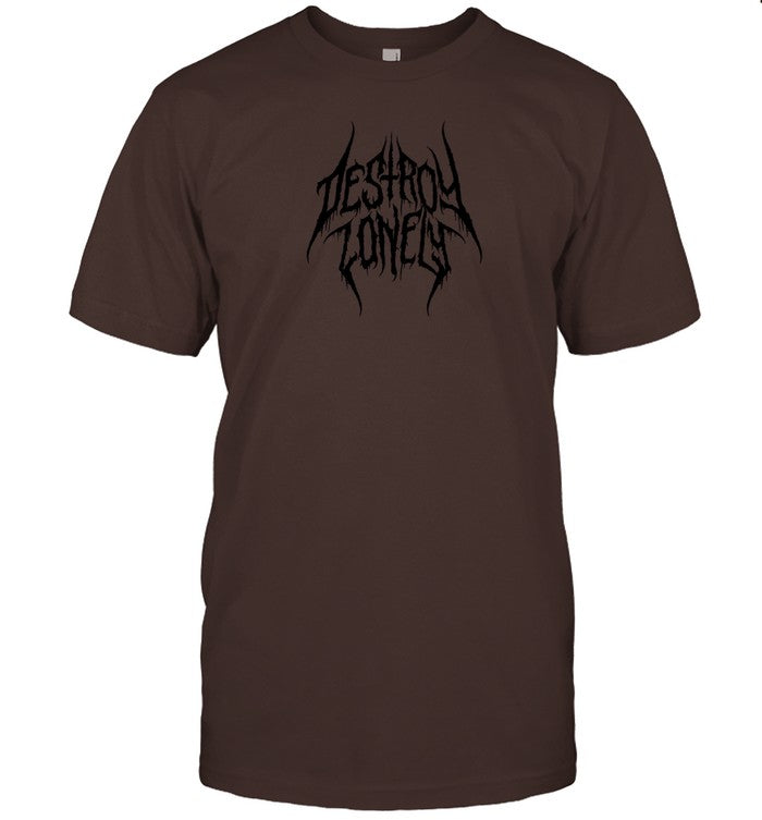 Shirt Destroy Lonely Love Lasts Forever
