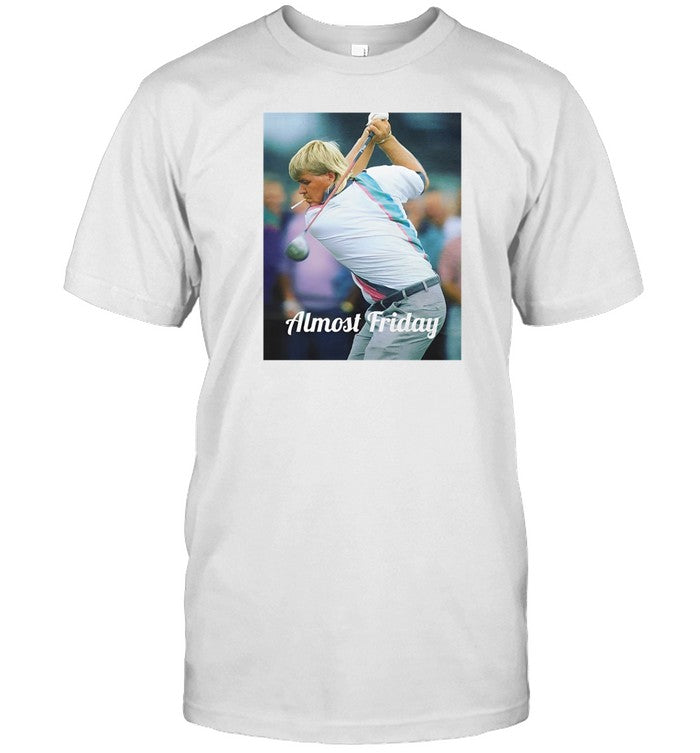 Shirt Almost Friday Golf Cig
